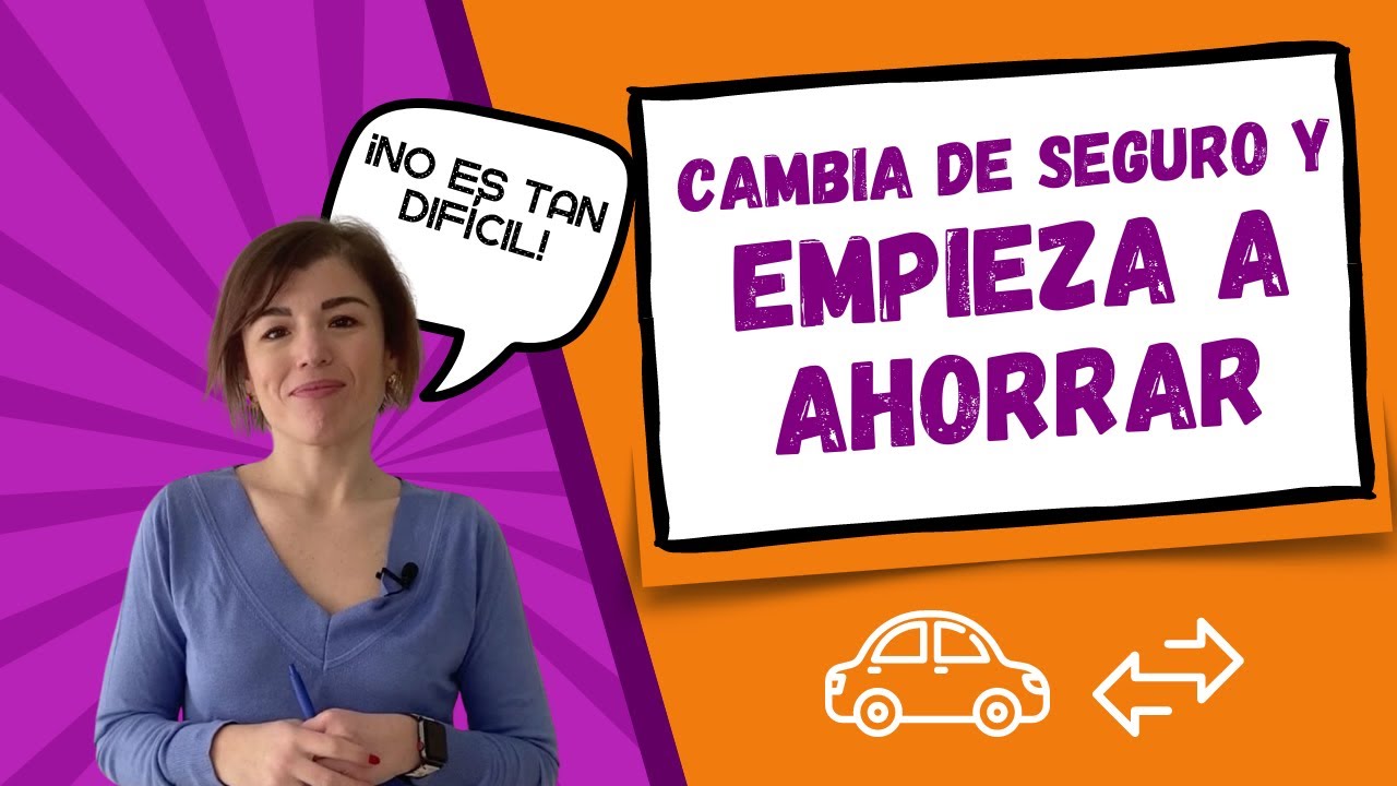 cambiar el seguro de un coche a otro