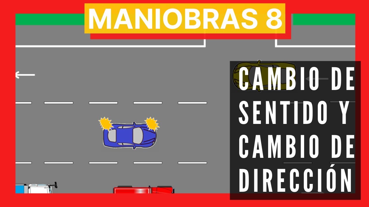 cambio de sentido y cambio de dirección