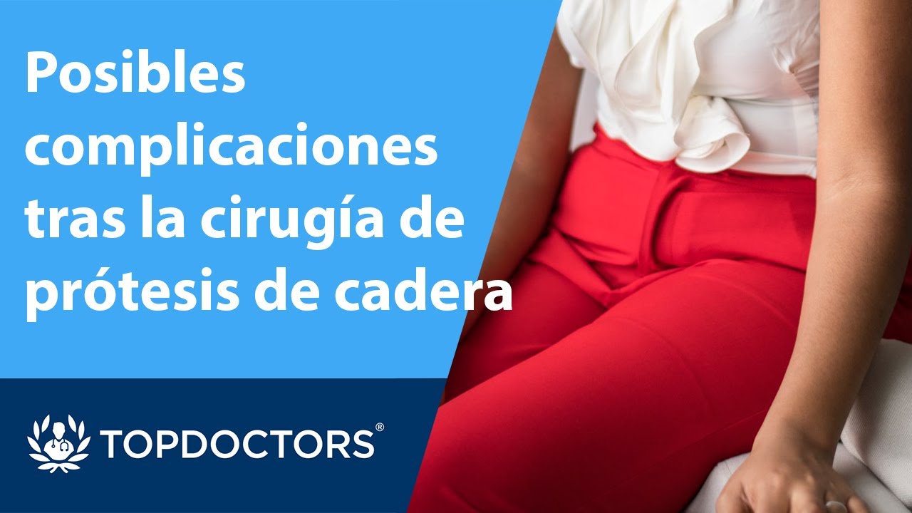 problemas después de operación de prótesis de cadera