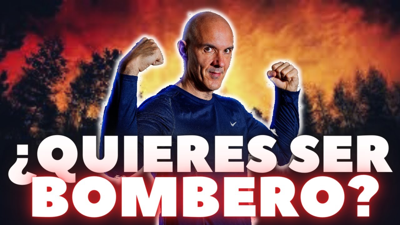 que necesitas para opositar a bombero