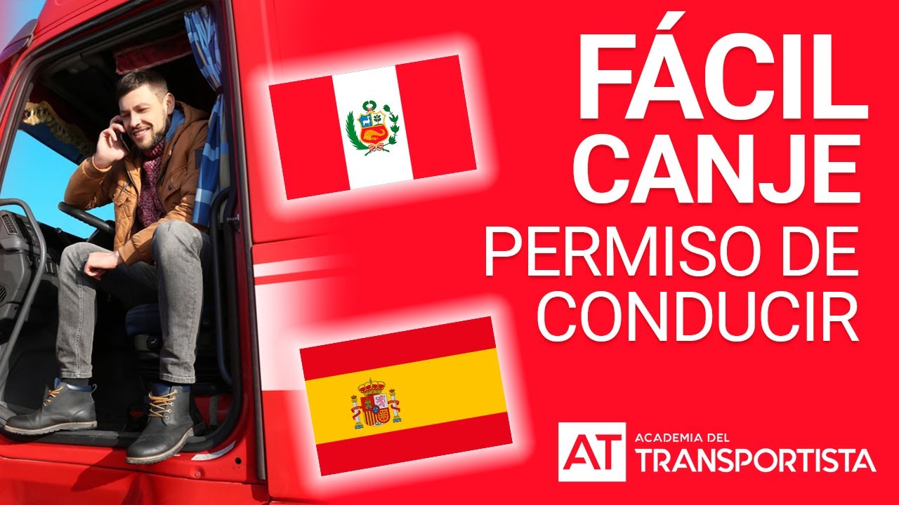 requisitos para canjear carnet de conducir peruano en españa