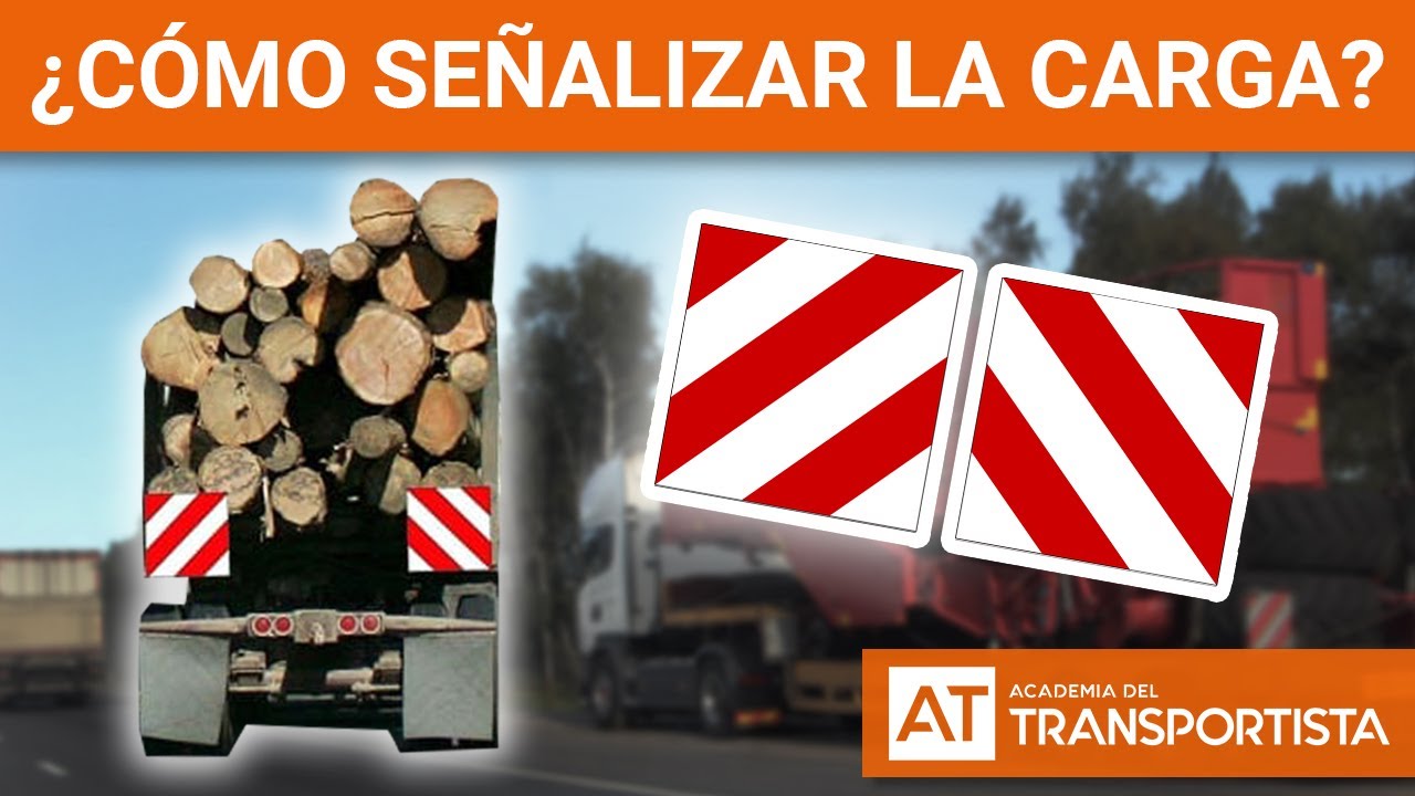 como señalizar la carga que sobresale por los laterales