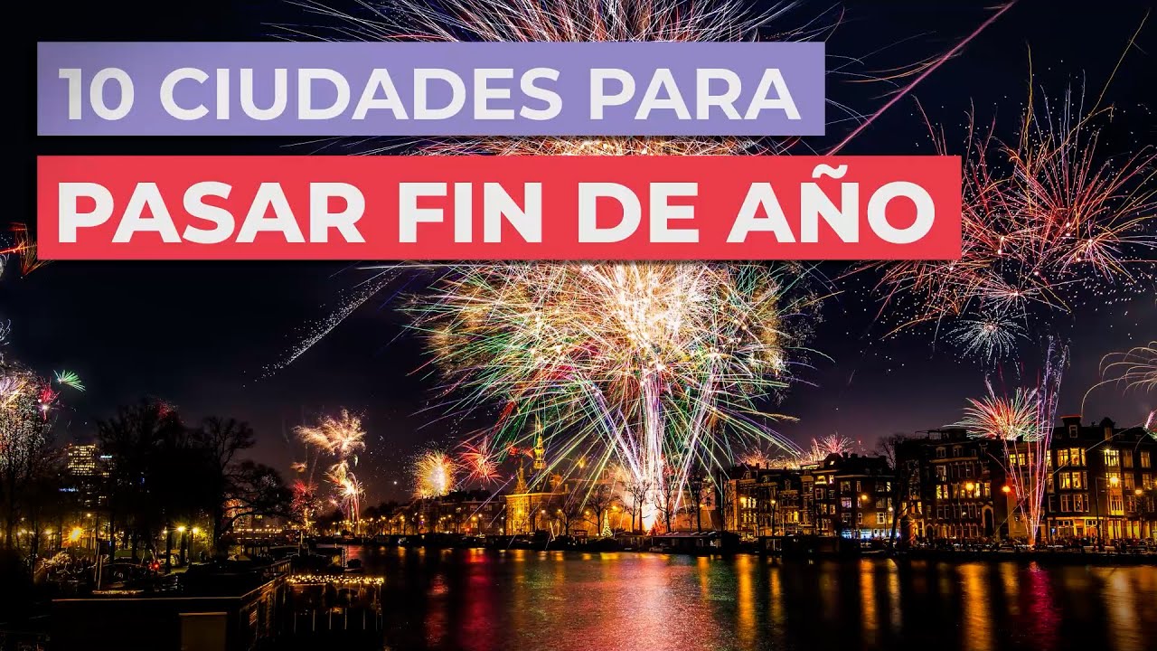 donde ir en fin de año