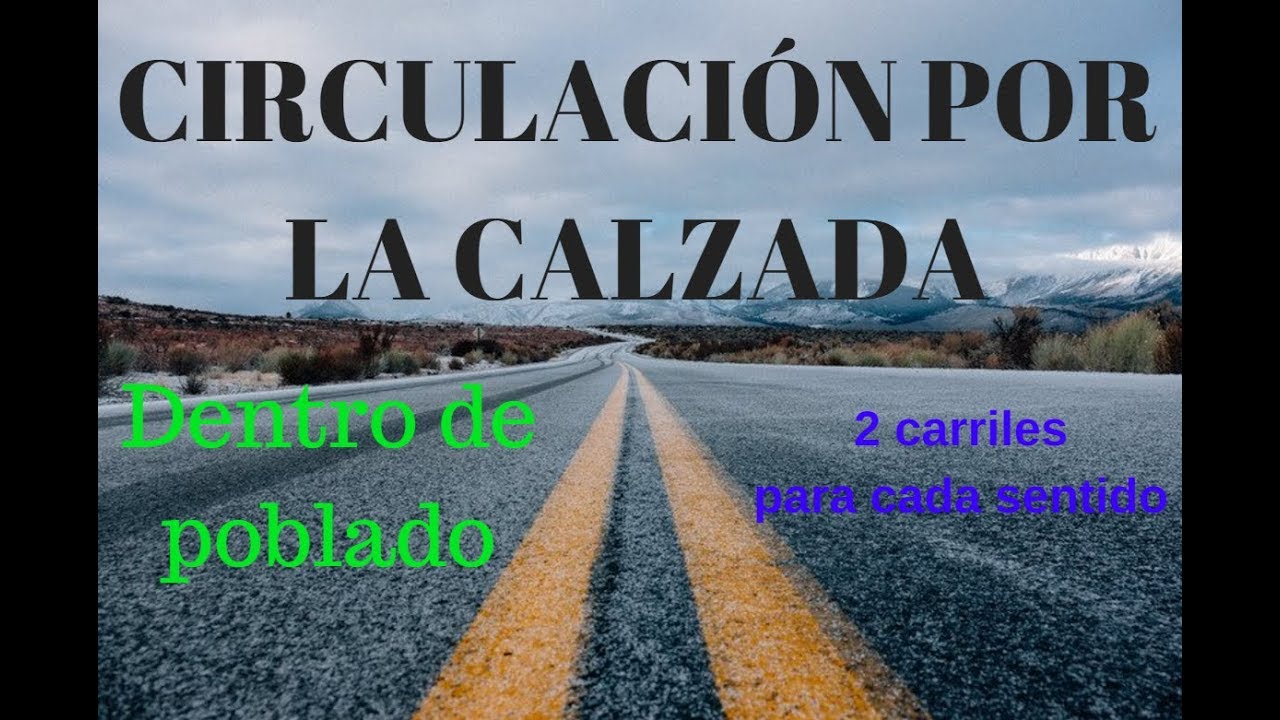 en una travesía de dos carriles para cada sentido