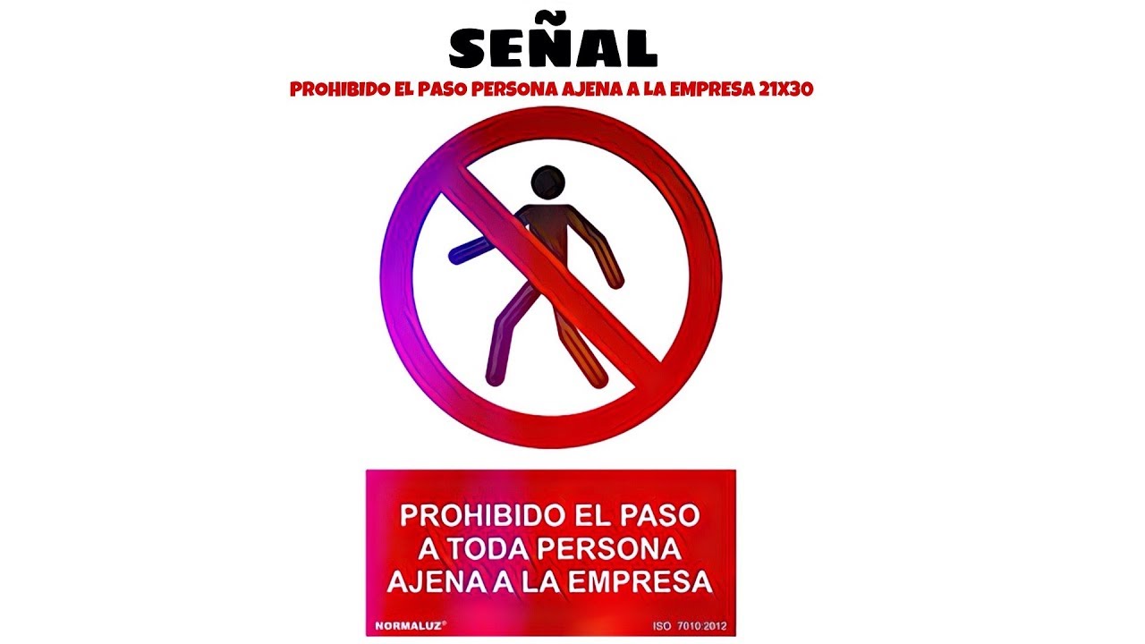 prohibido el paso a toda persona ajena a la empresa