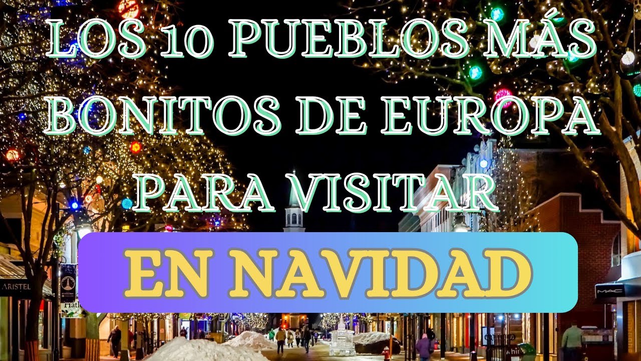 pueblos con encanto para pasar fin de año