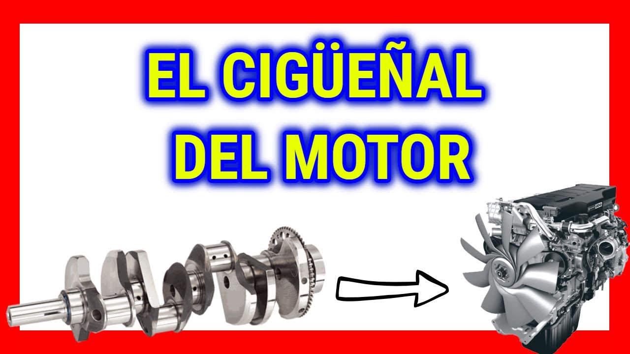 que es el cigueñal de un coche