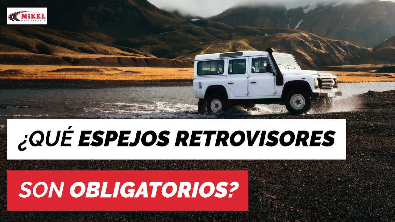 que espejo es obligatorio en un turismo