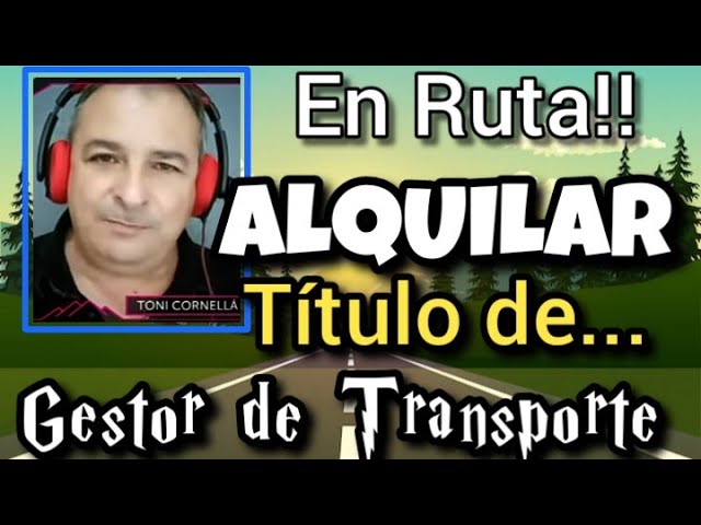 se puede alquilar el título de transportista