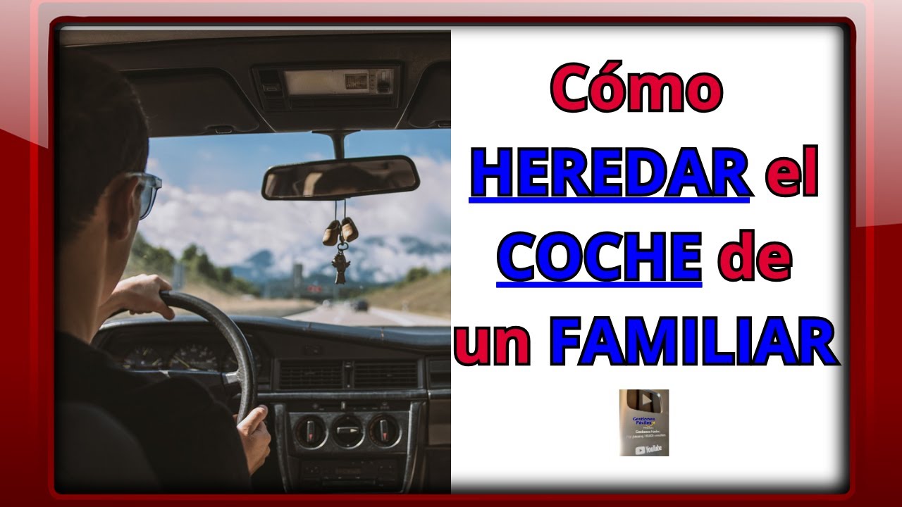 cambio de titularidad de vehículos entre familiares por fallecimiento