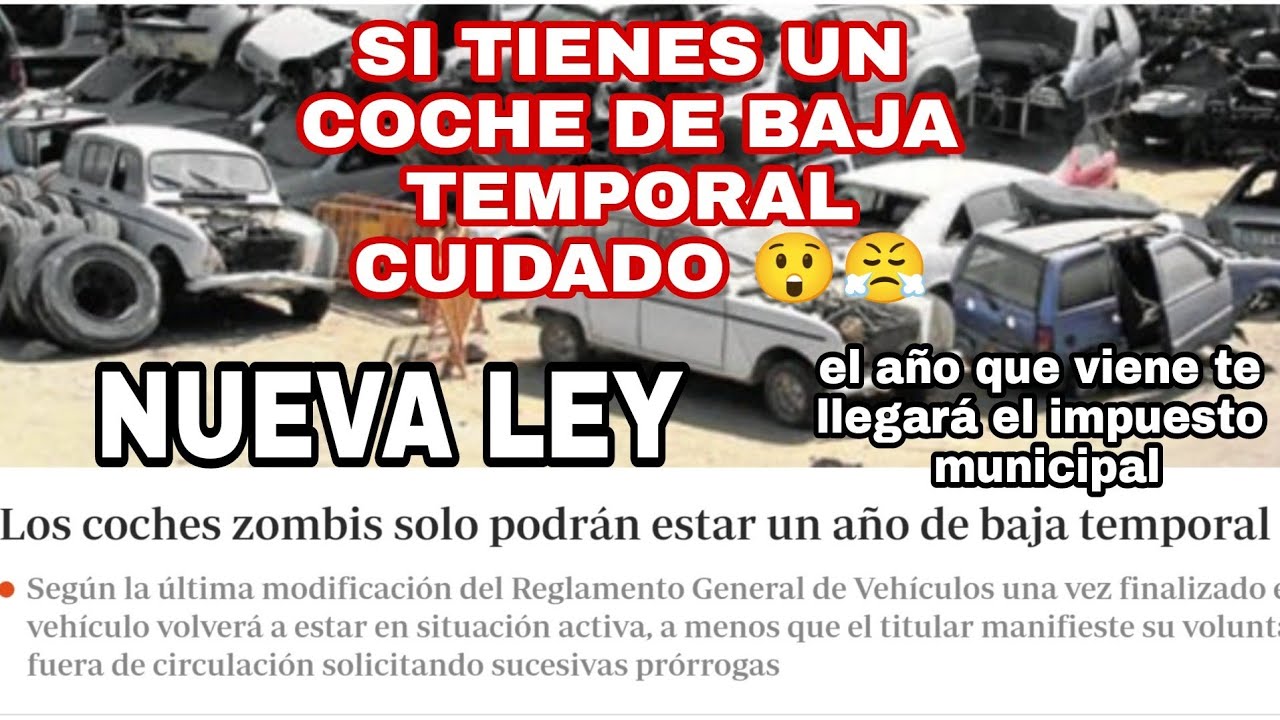 cuanto tiempo puede estar un coche de baja temporal