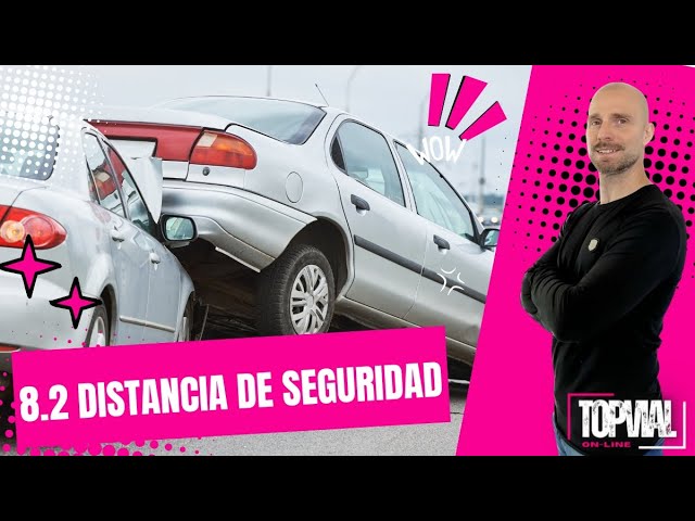 en que vias es obligatorio dejar la distancia de seguridad