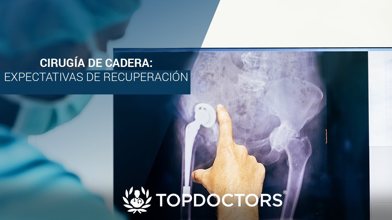 operacion de cadera tiempo de recuperacion