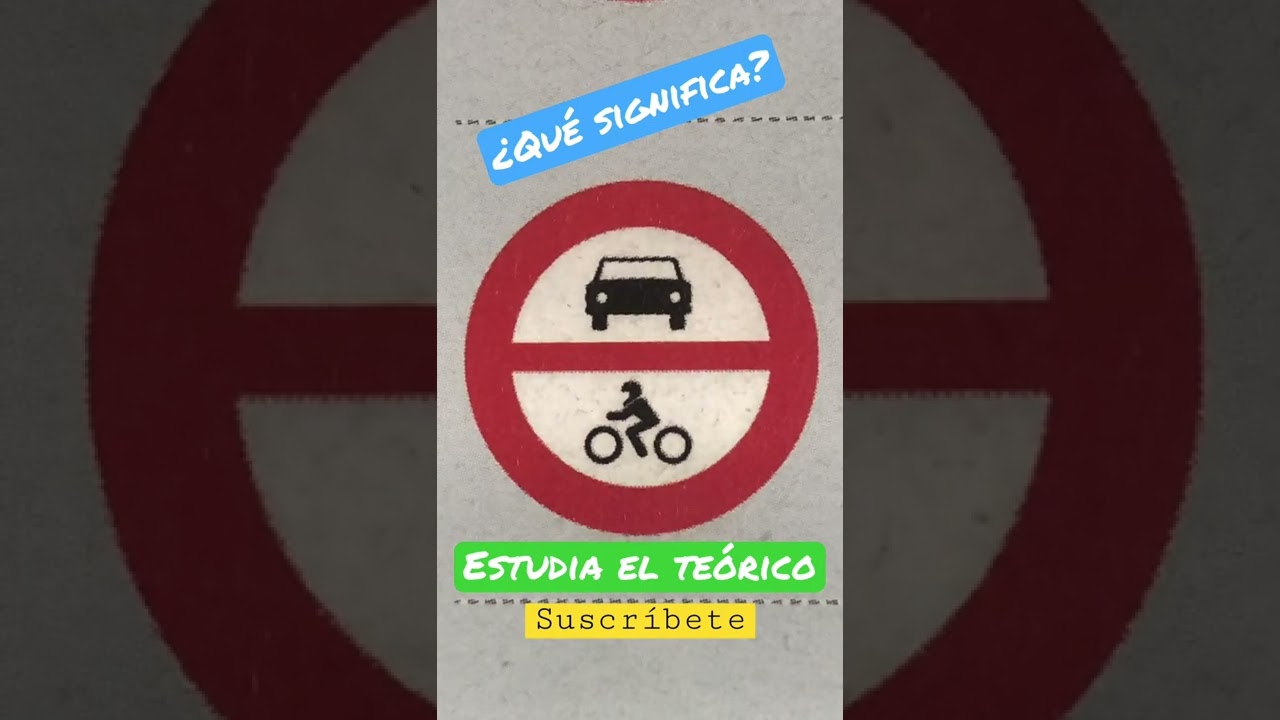señal de entrada prohibida a toda clase de vehículos